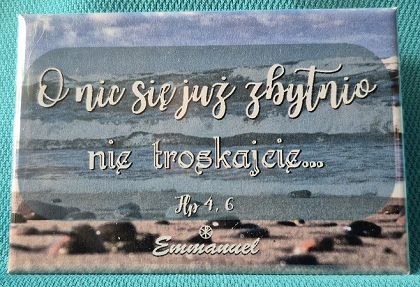 Magnes metalowy 8 x 5,5 cm O nic się już zbytnio nie troskajcie