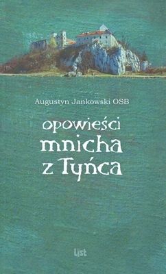 Opowieści mnicha z Tyńca