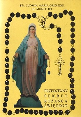 Przedziwny sekret Różańca Świętego