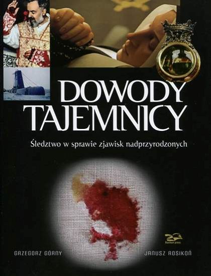 Dowody Tajemnicy. Śledztwo w sprawie zjawisk nadprzyrodzonych