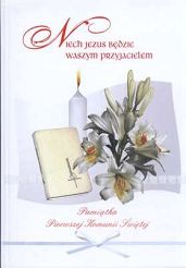 Niech Jezus będzie waszym Przyjacielem