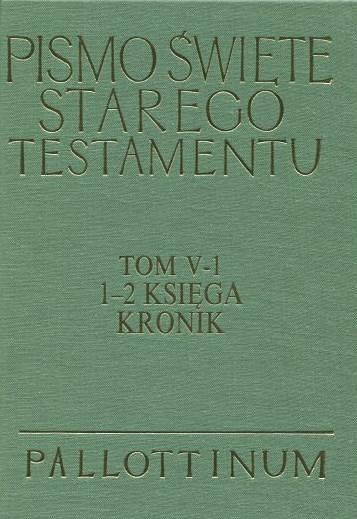 Pismo Święte Starego Testamentu Księga Kronik Tom V 1
