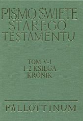 Pismo Święte Starego Testamentu Księga Kronik Tom V 1