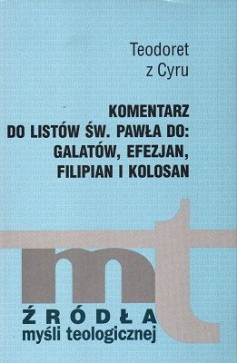 Komentarz do listów Św. Pawła do: Galatów, Efezjan, Filipian i Kolosan