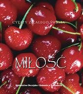 Miłość. Cytaty z całego świata. /seria Kamyczki/