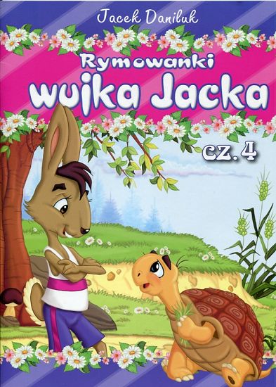 Rymowanki wujka Jacka cz. 4