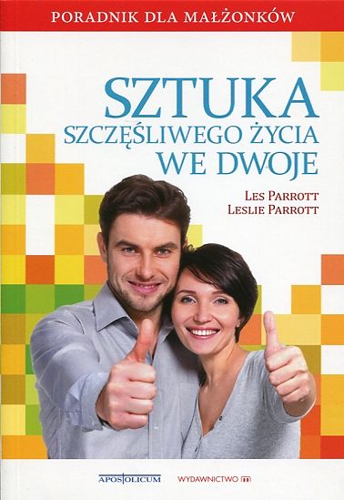 Sztuka szczęśliwego życia we dwoje