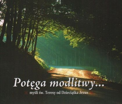 Potęga modlitwy - Karmelki 04