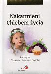 Nakarmieni Chlebem życia (dla dziewczynki)