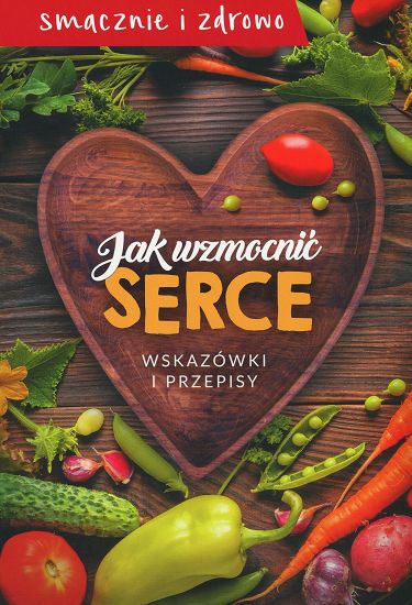 Jak wzmocnić serce 