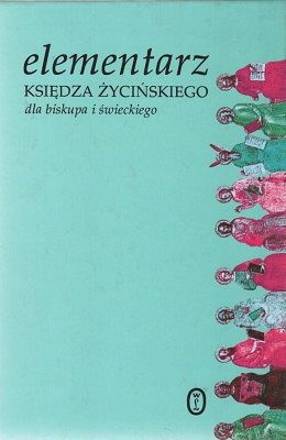 Elementarz księdza Życińskiego