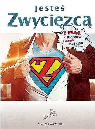 Jesteś zwycięzcą 