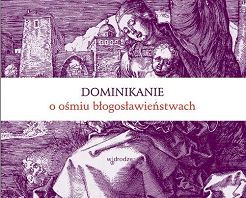 Dominikanie o ośmiu błogosławieństwach