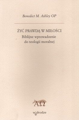 Żyć prawdą w miłości