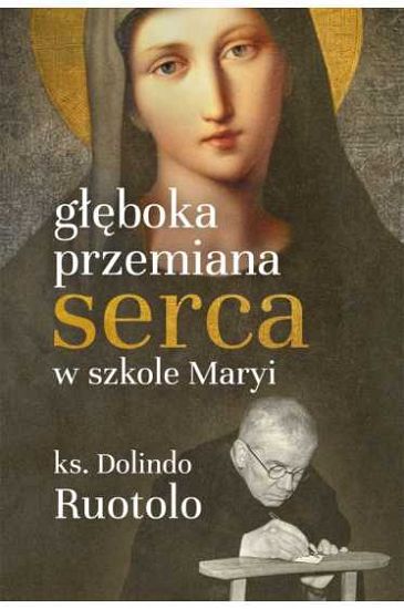 Głęboka Przemiana Serca W Szkole Maryi