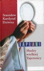 Kapłani Słudzy wielkiej Tajemnicy