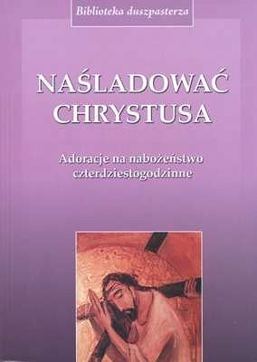 Naśladować Chrystusa
