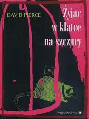 Żyjąc w klatce na szczury