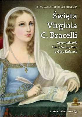 Święta Virginia Bracelli. Zgromadzenie Córek Naszej Pani z Góry Karmel