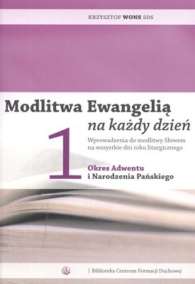 Modlitwa Ewangelią na każdy dzień T. I