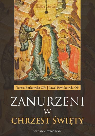 Zanurzeni w Chrzest Święty