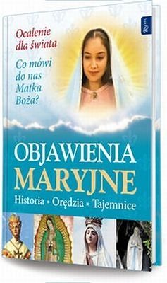 Objawienia Maryjne Historia orędzia tajemnice