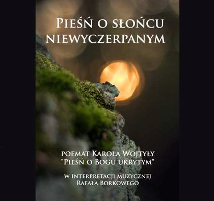 Pieśń o słońcu niewyczerpanym (CD) - Karol Wojtyła