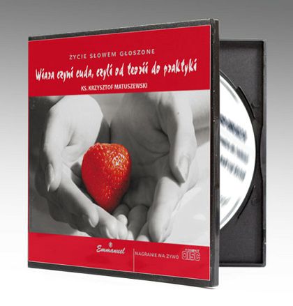 Wiara czyni cuda, czyli od teorii do praktyki - płyta CD