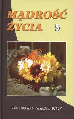 Mądrość życia 5