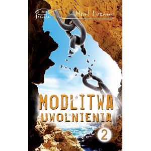 Modlitwa uwolnienia cz. 2