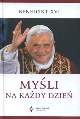 Myśli na każdy dzień. Benedykt XVI