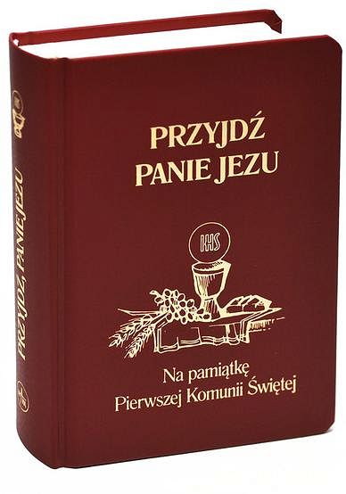 Przyjdź Panie Jezu - Pamiątka I Komunii Świętej (bordo)