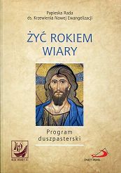 Żyć Rokiem Wiary. Program duszpasterski