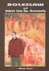 Bolesław czyli dalsze losy Św. Genowefy