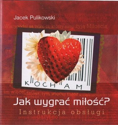 Jak wygrać miłość? Instrukcja obsługi