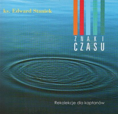 Znaki czasu - Rekolekcje dla kapłanów