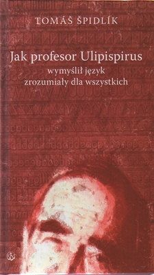 Jak profesor Ulipispirus wymyślił język zrozumiały dla wszystkich
