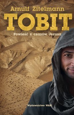 TOBIT Powieść z czasów Jezusa