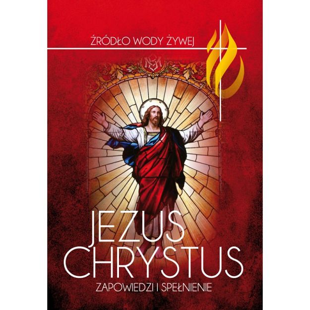 Jezus Chrystus - Zapowiedzi i spełnienie 