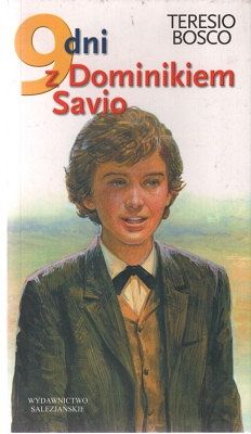 9 dni z Dominikiem Savio