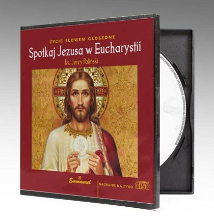 Spotkaj Jezusa w Eucharystii - płyta CD