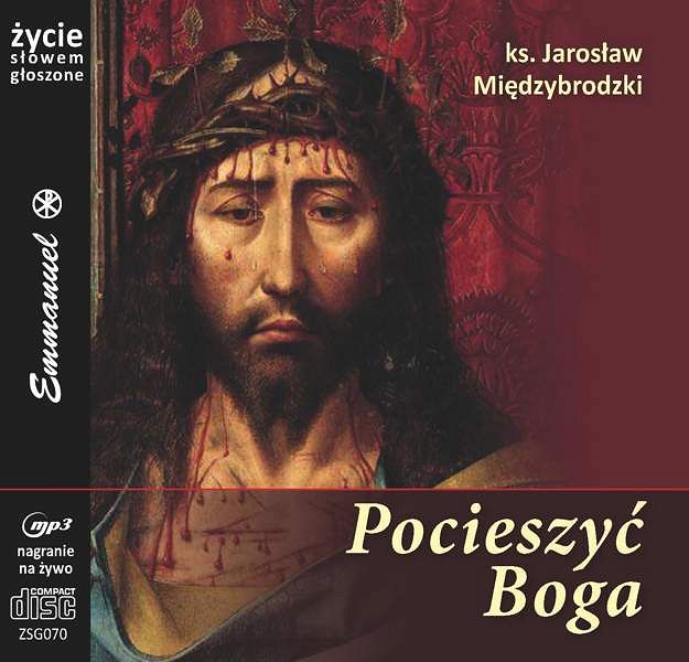 Pocieszyć Boga (CD MP3) - ks. Jarosław Międzybrodzki