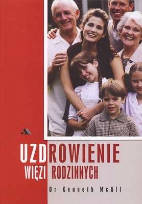 Uzdrowienie więzi rodzinnych
