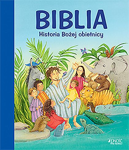 Biblia Historia Bożej obietnicy