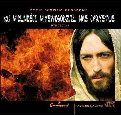 Ku wolności wyswobodził nas Chrystus - płyta CD