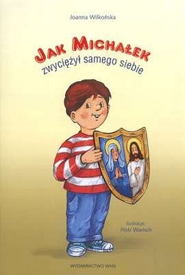 JAK MICHAŁEK ZWYCIĘŻYŁ SAMEGO SIEBIE