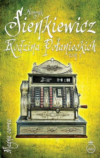 Rodzina Połanieckich Tom I