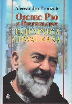 Ojciec Pio z Pietrelciny Tajemnica Chwalebna