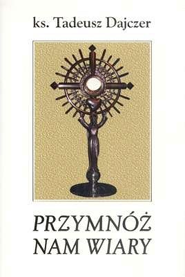 Przymnóż nam wiary
