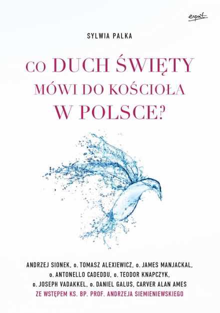 Co Duch Święty mówi do Kościoła w Polsce?